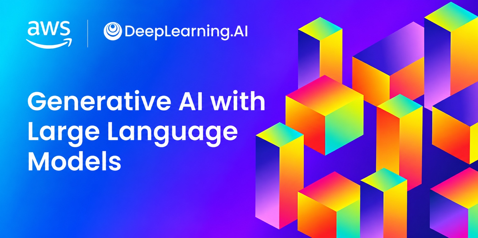 AWS and DeepLearning.AI Generative AI with Large Language Models course
